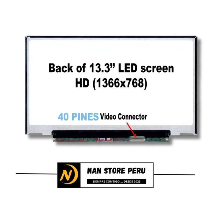 PANTALLA 13.3 SLIM 40 PINES HD 1366*768