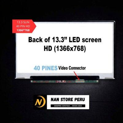 PANTALLA 13.3 SLIM 40 PINES HD 1366*768